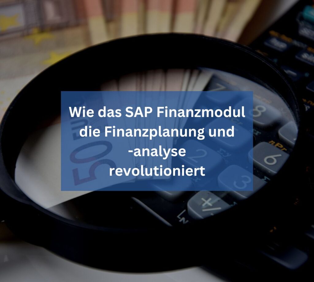 Revolution im SAP Finanzmodul