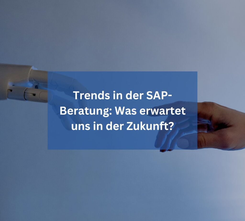 Trends in der SAP Beratung