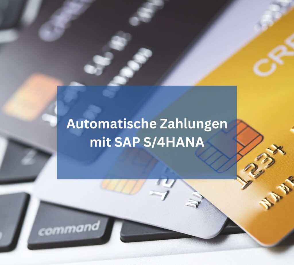 Automatische Zahlungen mit SAP