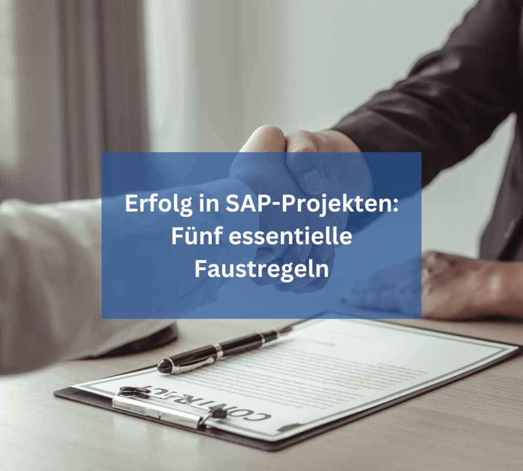 Die Fünf Faustregeln des SAP